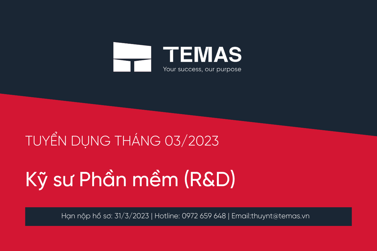 Tuyển dụng tháng 03/2023 - Kỹ sư Phần mềm R&D